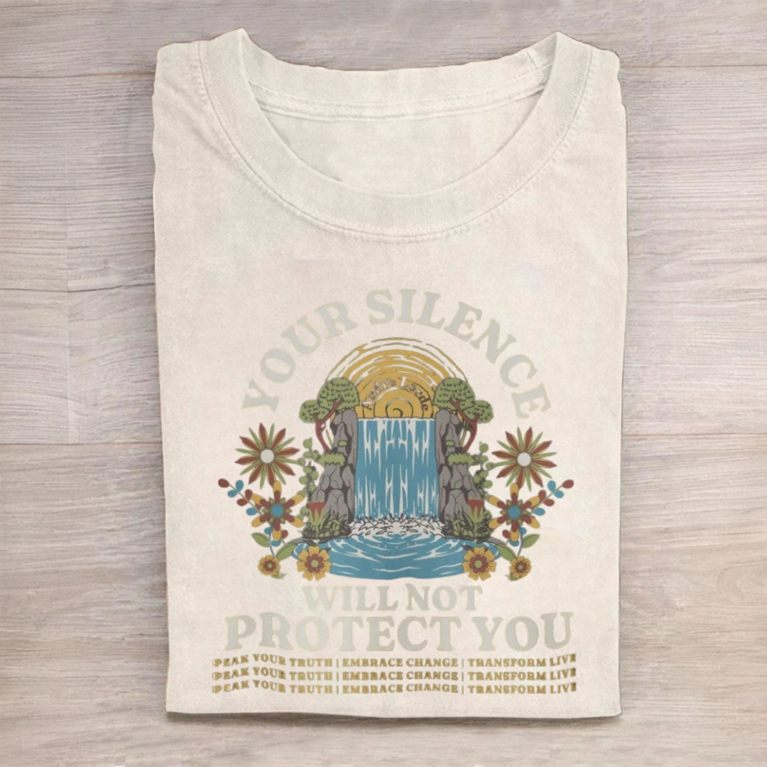 Your Silence Will Not Protect You Tshirt