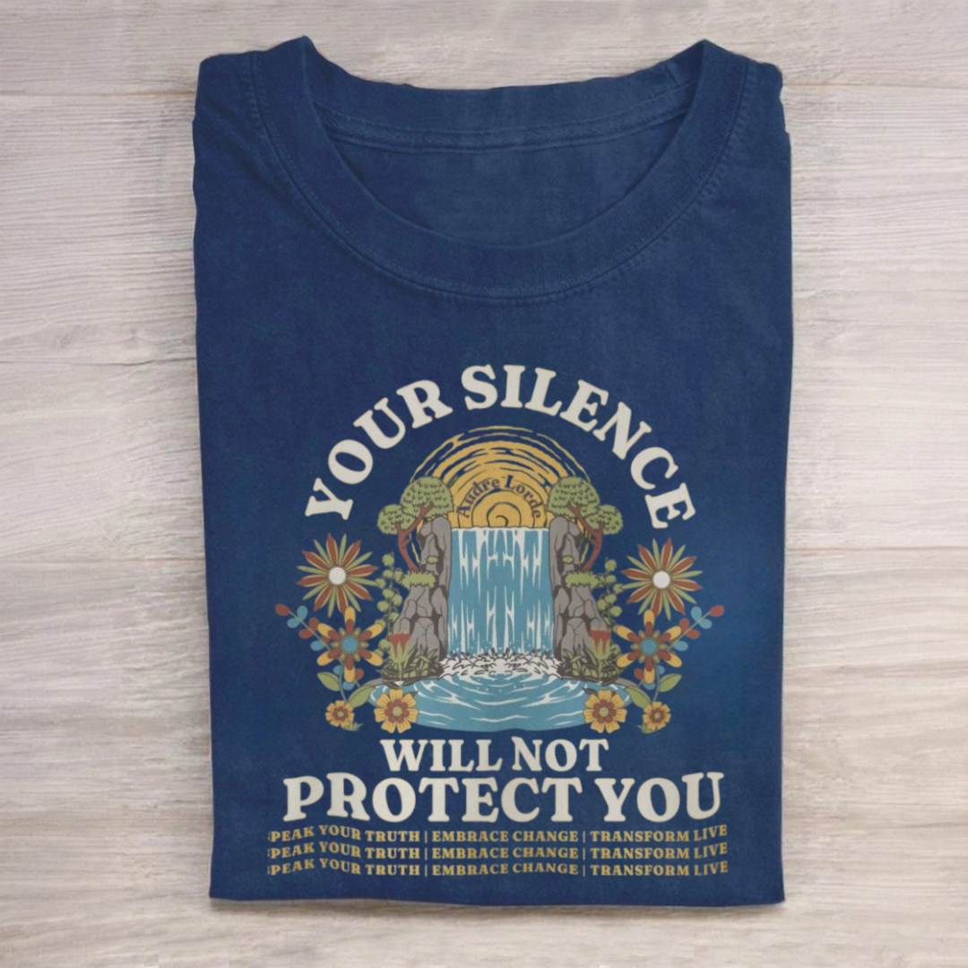 Your Silence Will Not Protect You Tshirt