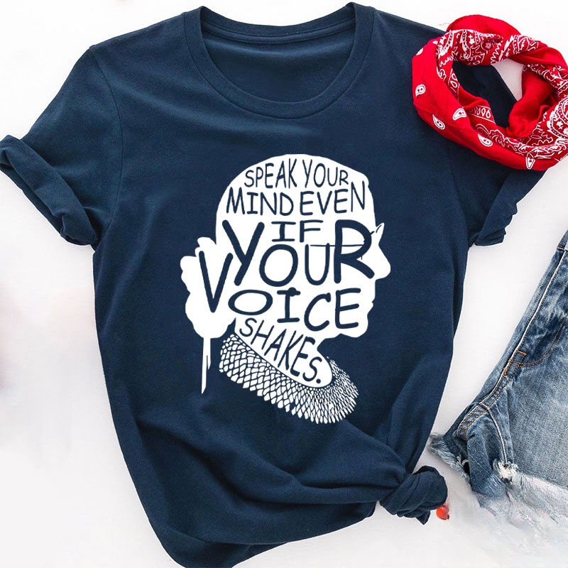 Speak Your Mind Even If Your Voice Shakes Teacher T-Shirt