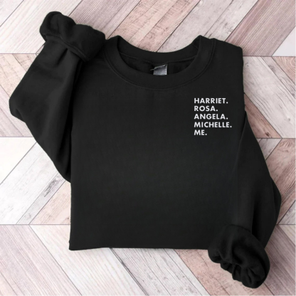 Harriet Rosa Angela Michelle Me Teacher Sweatshirt