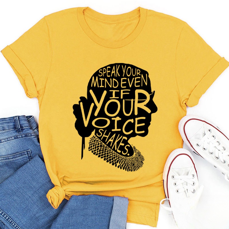 Speak Your Mind Even If Your Voice Shakes Teacher T-Shirt