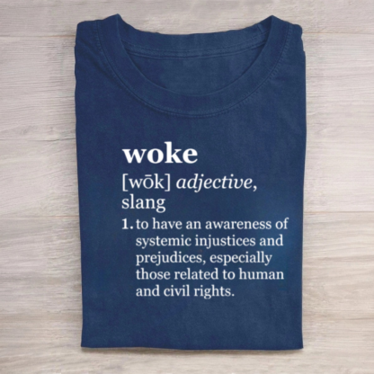Woke Definition Tshirt