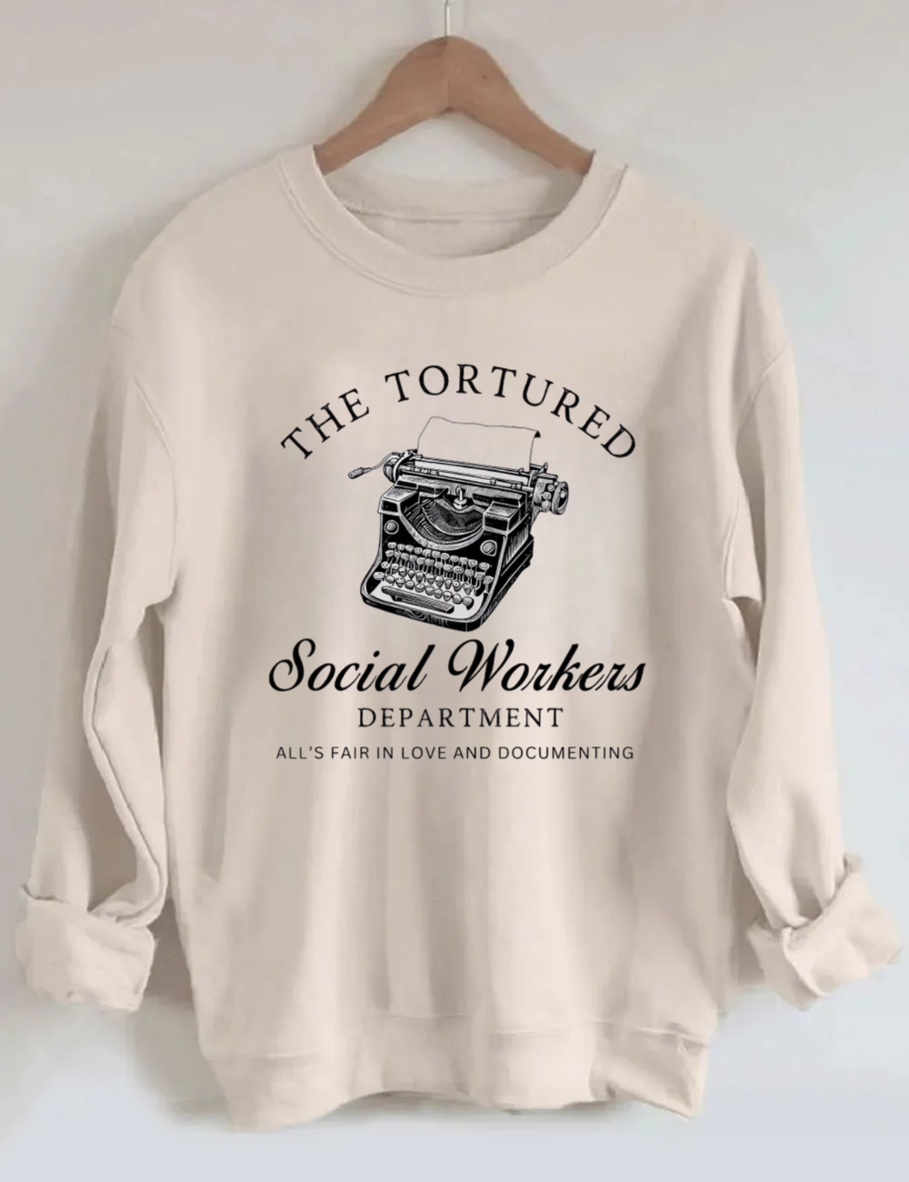 The Tortured Social Workers Sweatshirt