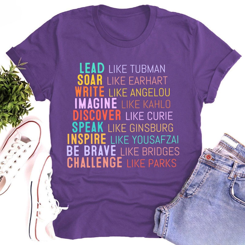 Lead Like Tubman Empowered Women Teacher T-Shirt