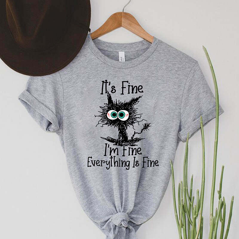 It's Fine I'm Fine Everything Is Fine T-Shirt-lovefitte