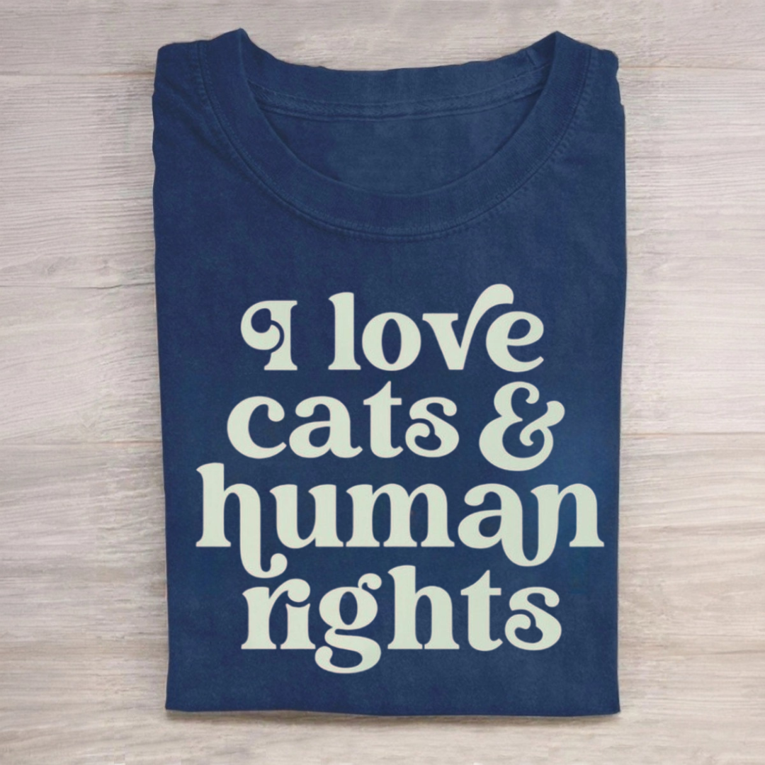 I Love Cats And Human Rights Tshirt