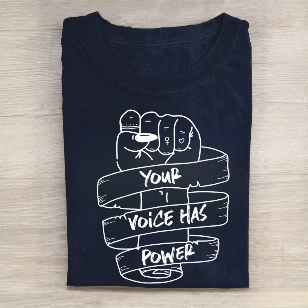 Your Voice Has Power Tshirt