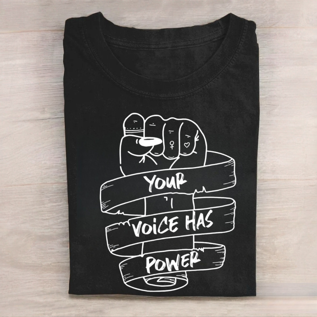 Your Voice Has Power Tshirt