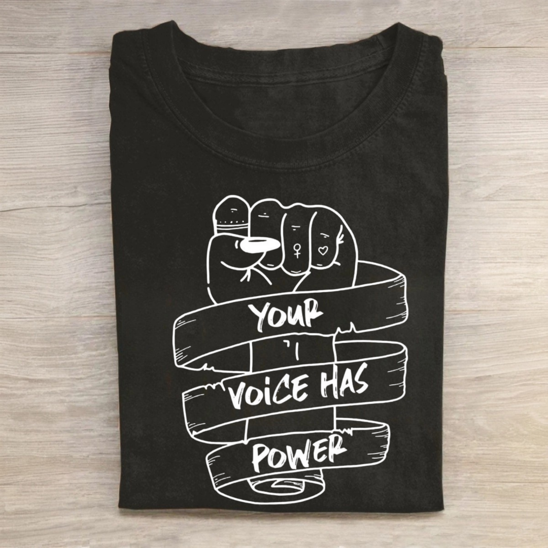 Your Voice Has Power Tshirt