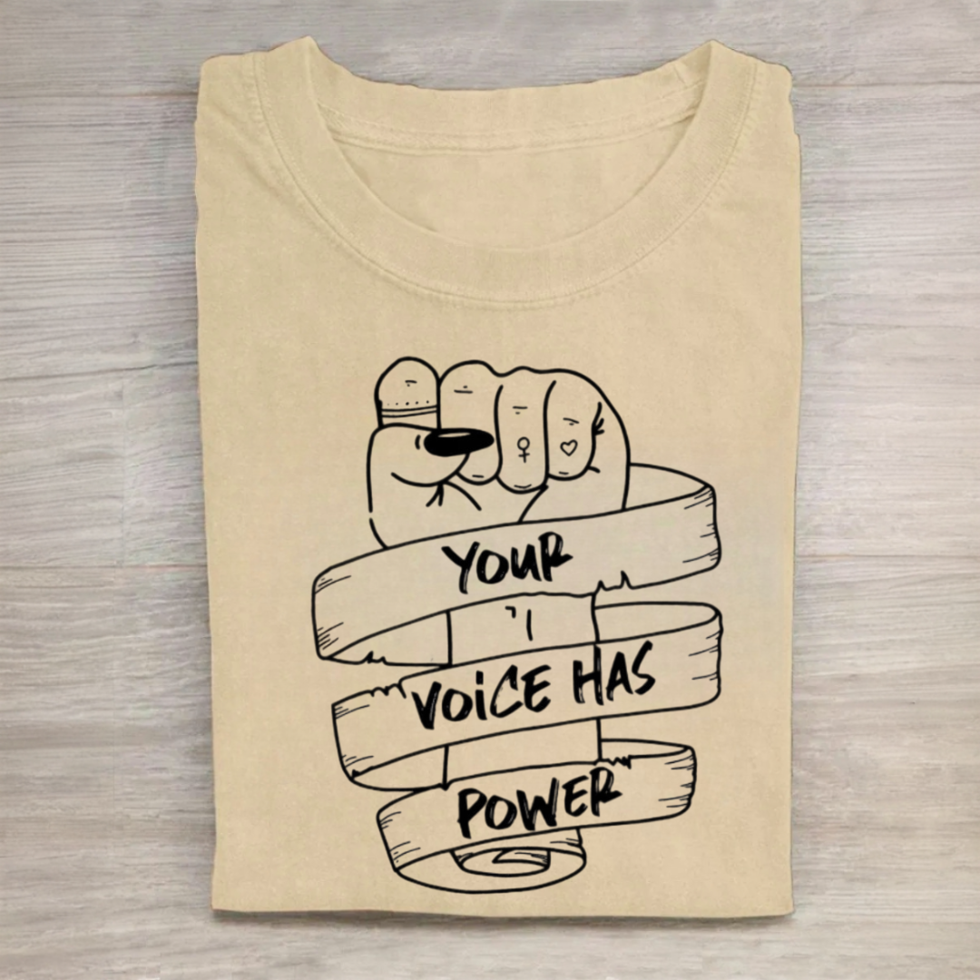 Your Voice Has Power Tshirt