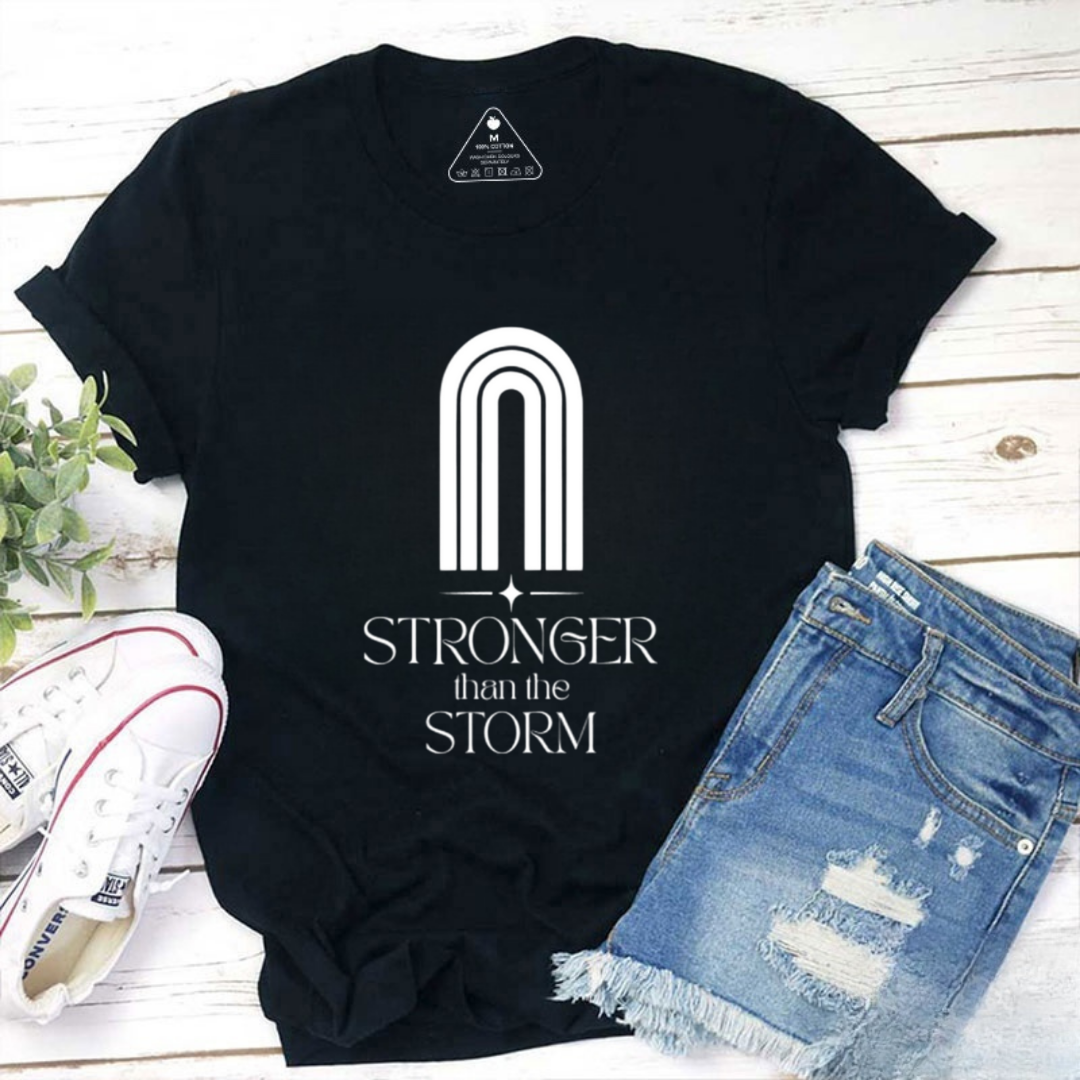 Stronger Than The Storm Tshirt