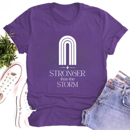 Stronger Than The Storm Tshirt