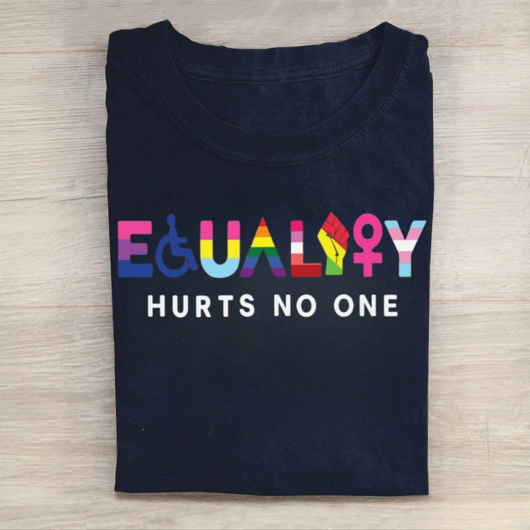 Equality Hurts No One Tshirt