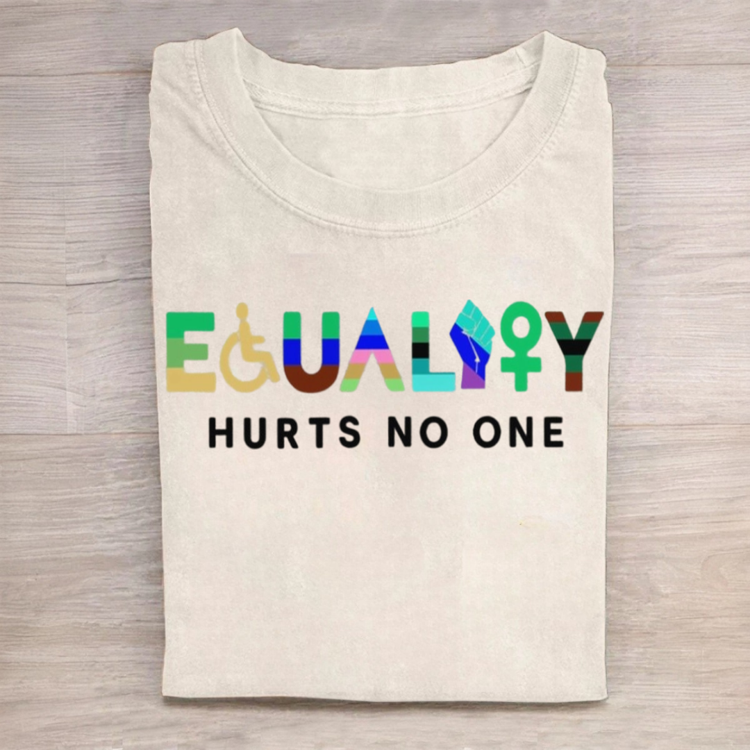 Equality Hurts No One Tshirt