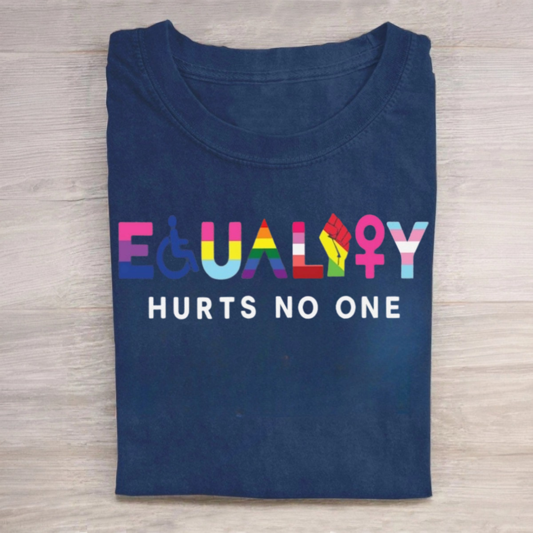 Equality Hurts No One Tshirt