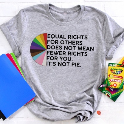Equal Rights For Others Teacher T-Shirt