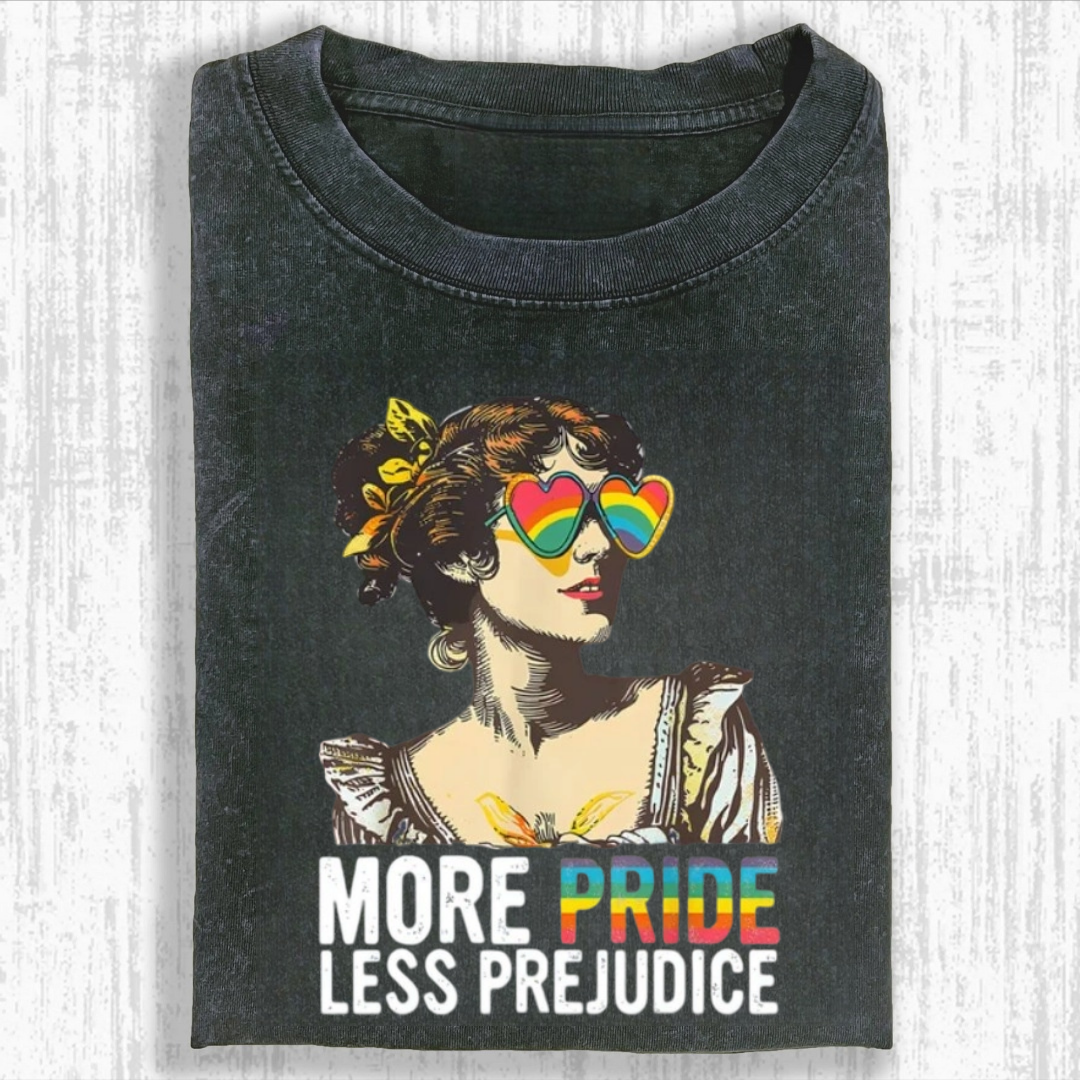 More Pride Less Prejudice Tshirt