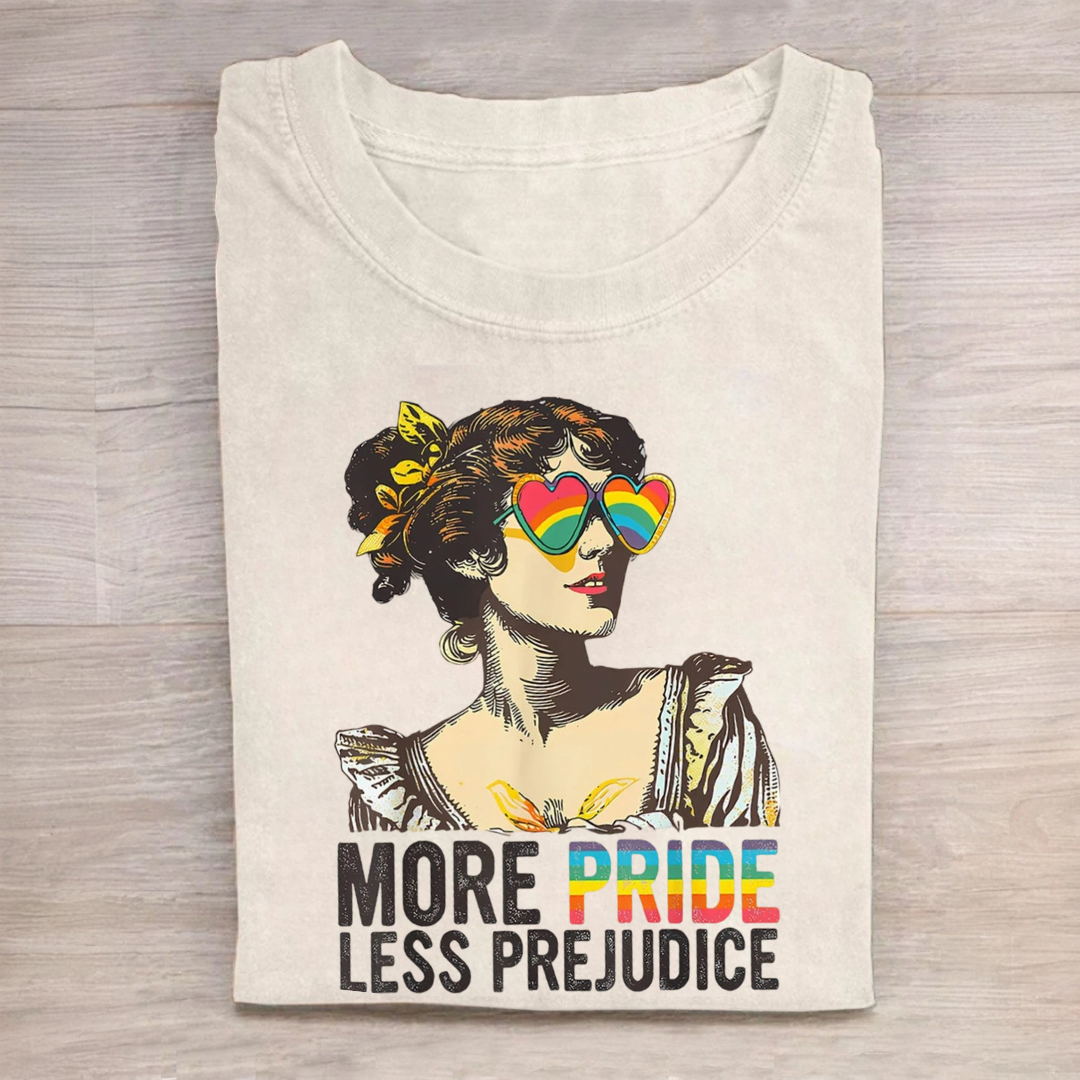 More Pride Less Prejudice Tshirt