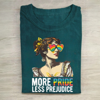 More Pride Less Prejudice Tshirt