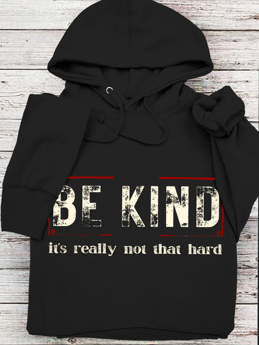 Women's Be Kind It's Really Not That Hard Casual Hoodie-lovefitte