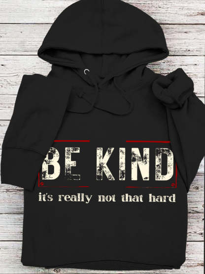 Women's Be Kind It's Really Not That Hard Casual Hoodie-lovefitte