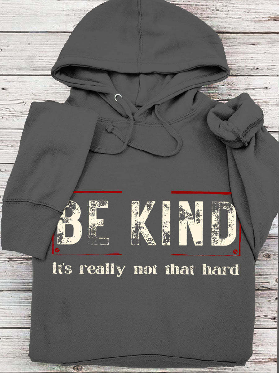 Women's Be Kind It's Really Not That Hard Casual Hoodie-lovefitte