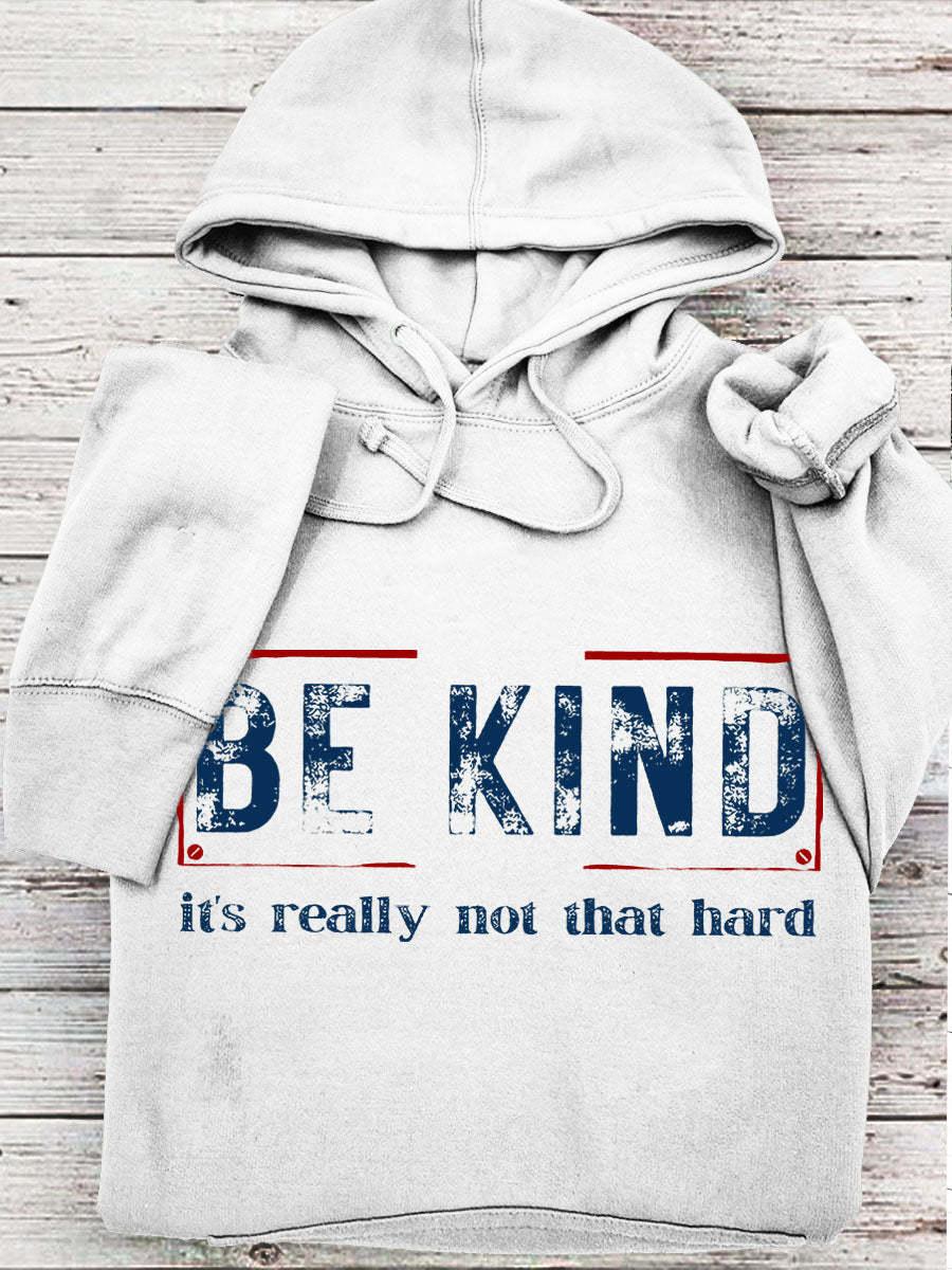 Women's Be Kind It's Really Not That Hard Casual Hoodie-lovefitte