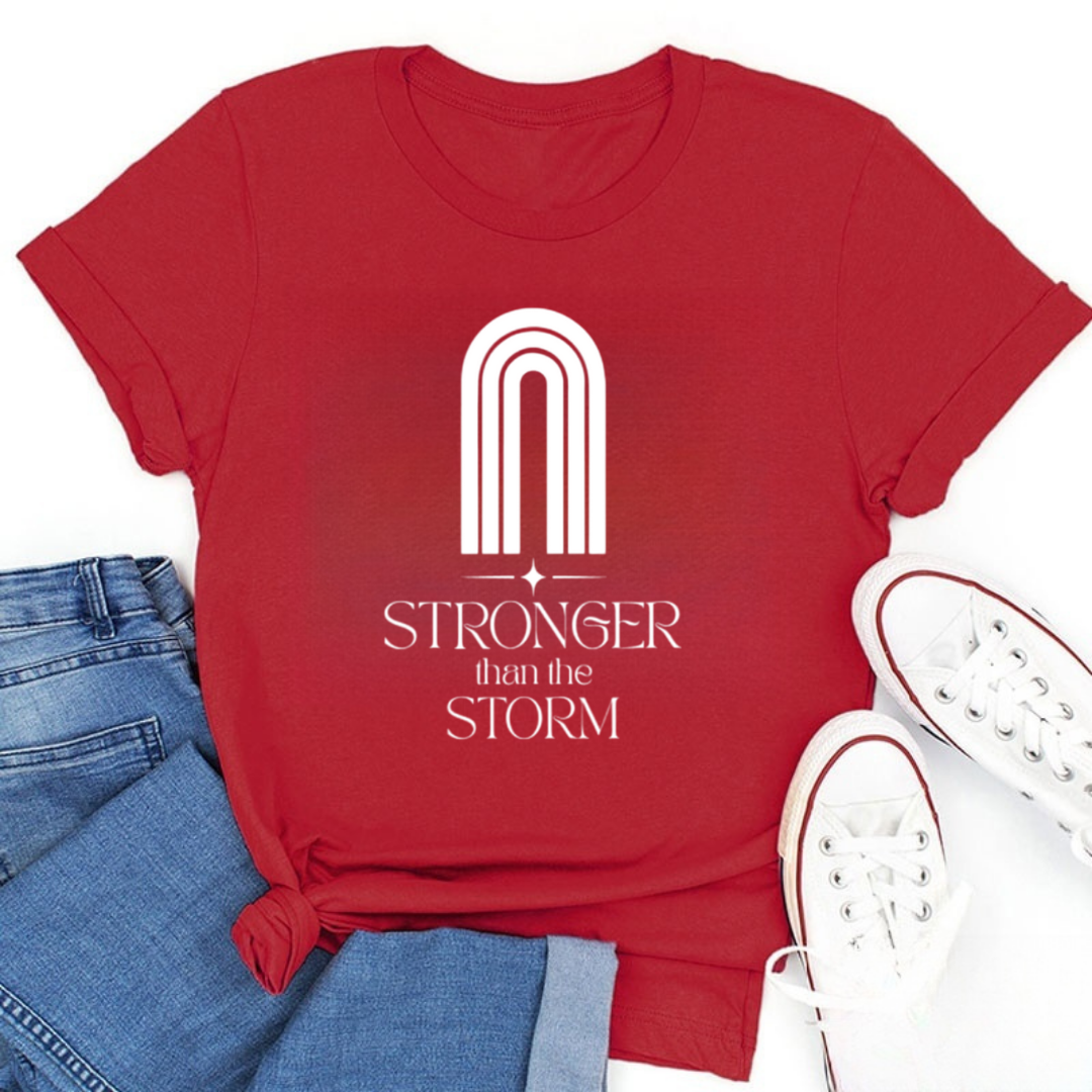 Stronger Than The Storm Tshirt