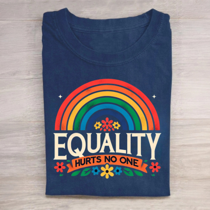 Equality Hurts No One Tshirt
