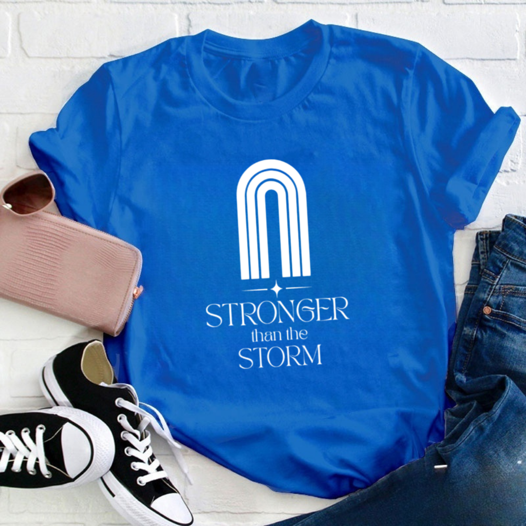 Stronger Than The Storm Tshirt