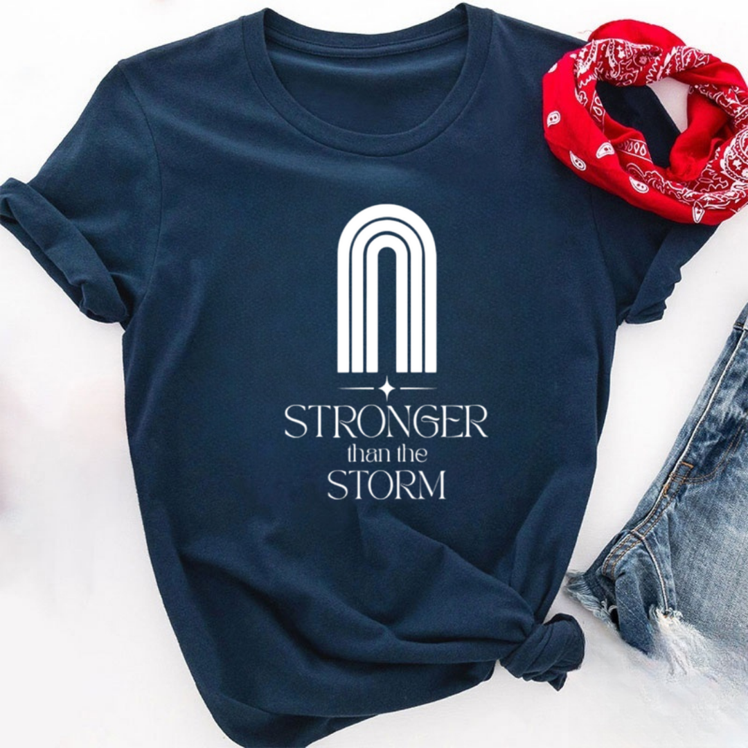 Stronger Than The Storm Tshirt