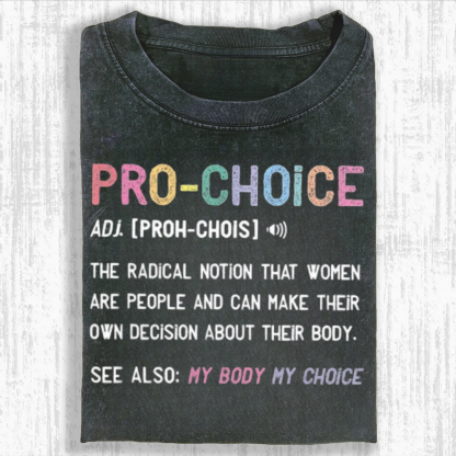Pro Choice Tshirt