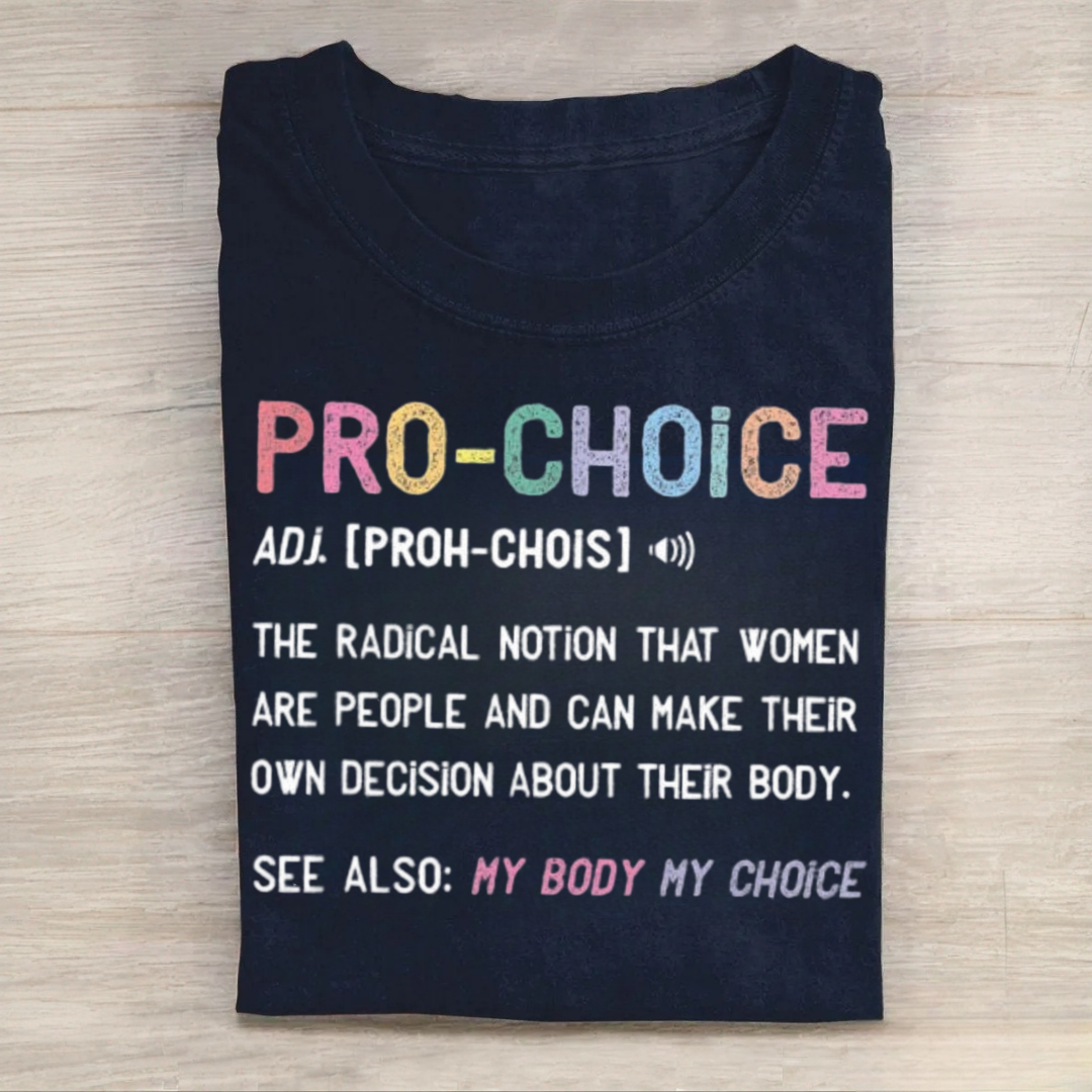 Pro Choice Tshirt