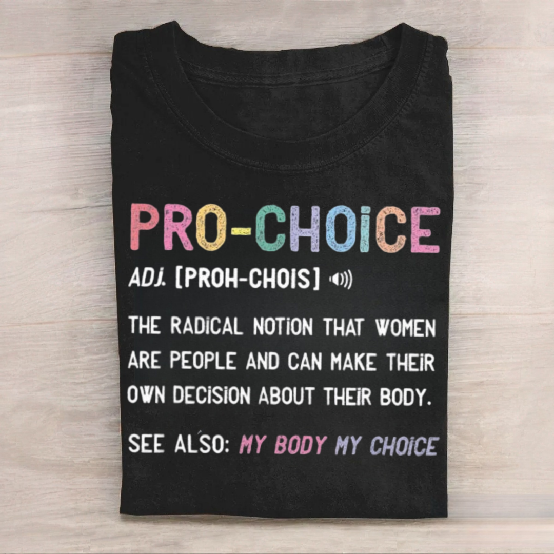 Pro Choice Tshirt