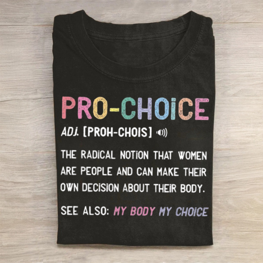 Pro Choice Tshirt