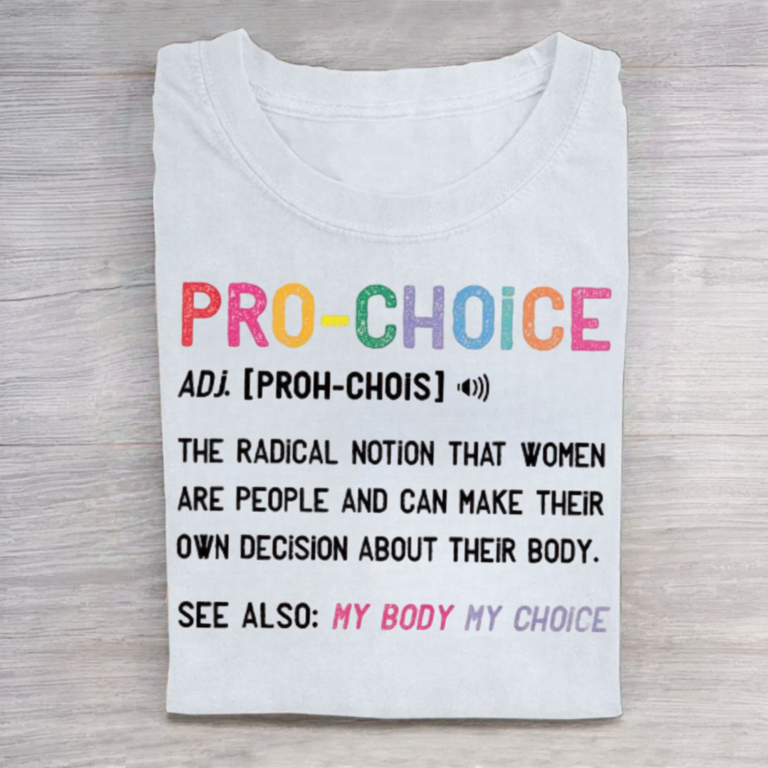 Pro Choice Tshirt