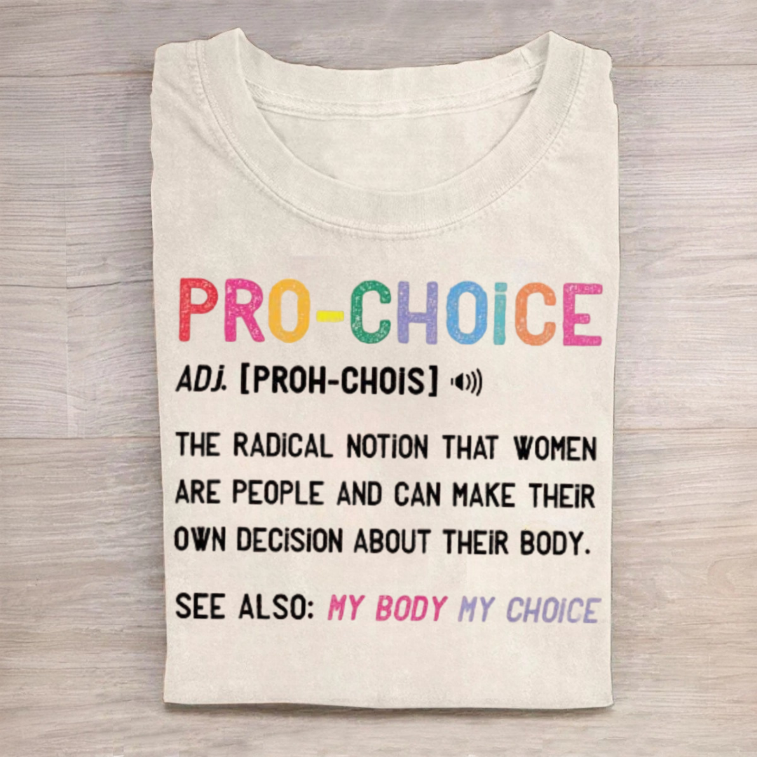 Pro Choice Tshirt