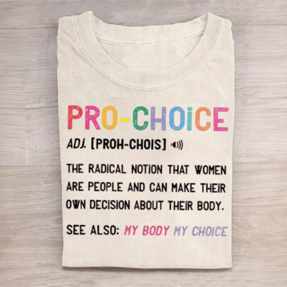 Pro Choice Tshirt