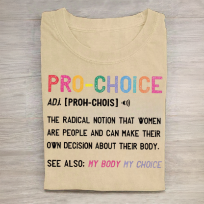 Pro Choice Tshirt