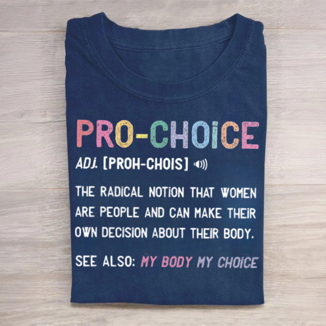 Pro Choice Tshirt