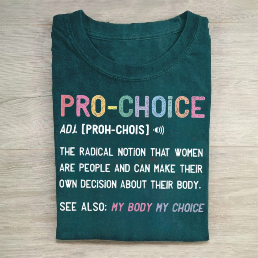 Pro Choice Tshirt