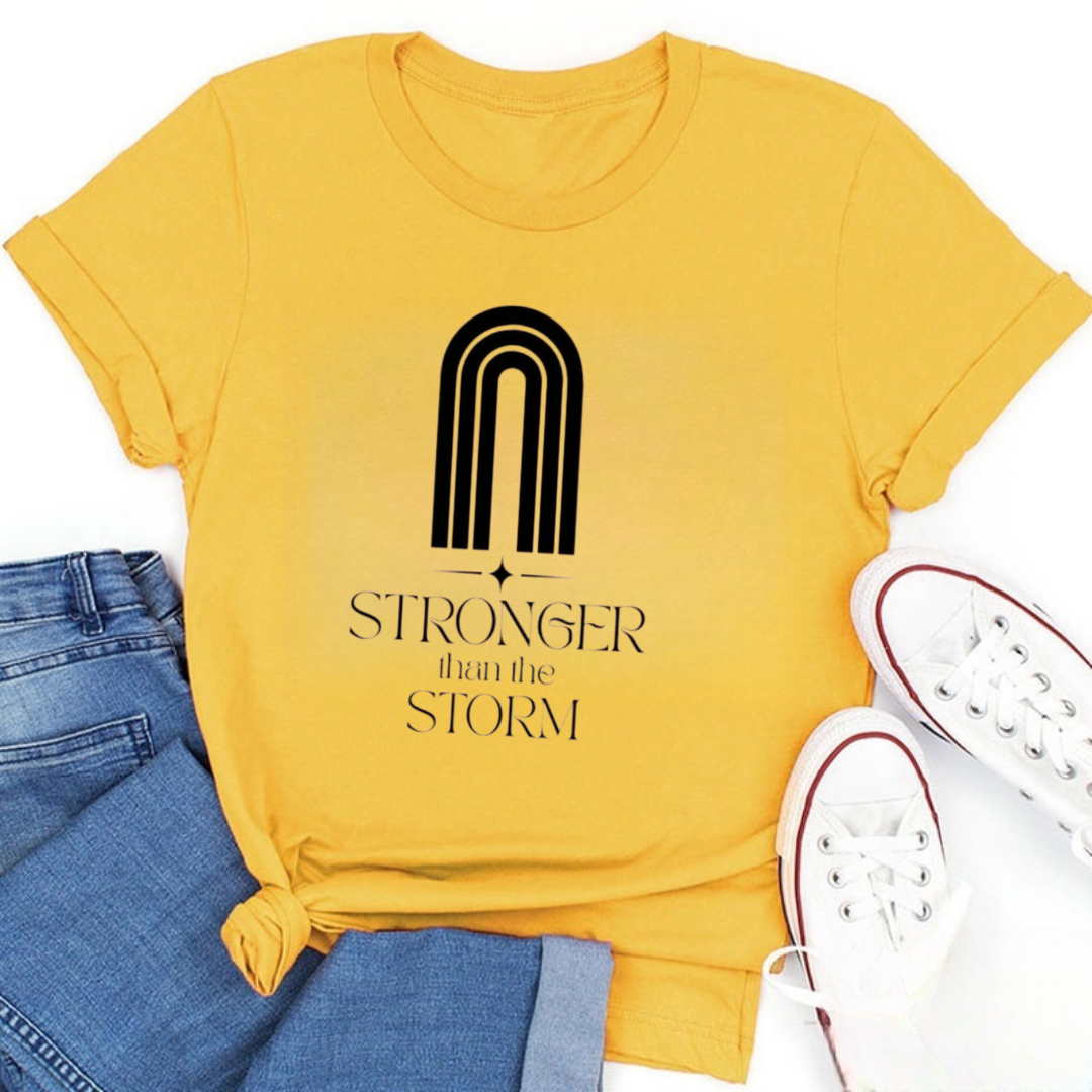 Stronger Than The Storm Tshirt