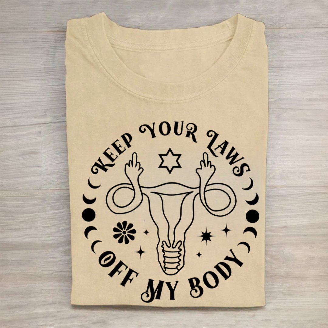 Keep Your Laws off My Body Tshirt