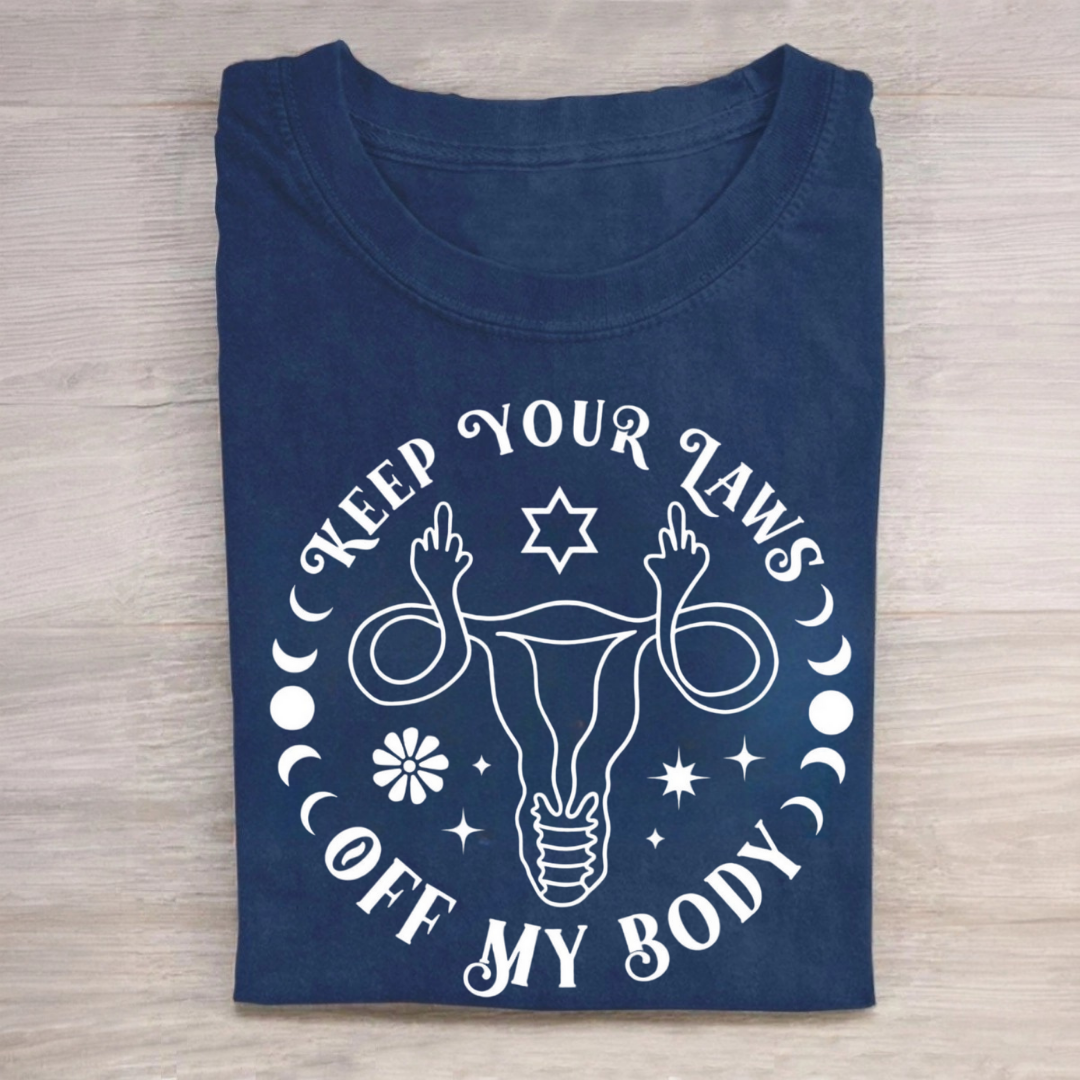 Keep Your Laws off My Body Tshirt
