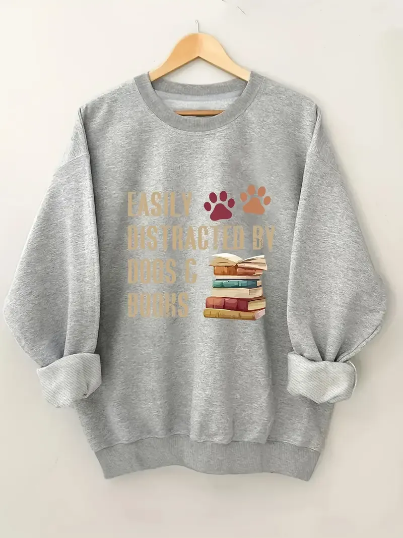Easily Distracted by Dogs & Books Sweatshirt