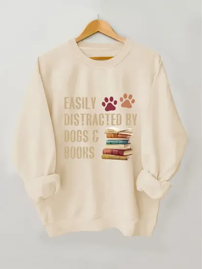 Easily Distracted by Dogs & Books Sweatshirt