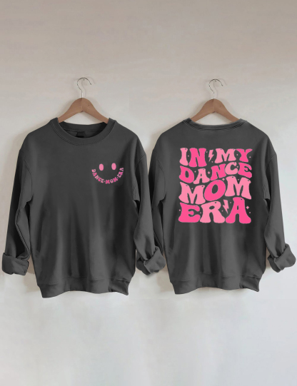In My Dance Mom Era Sweatshirt-lovefitte