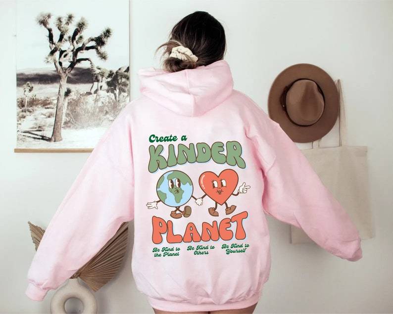 Create A Kinder Planet Hoodie-lovefitte