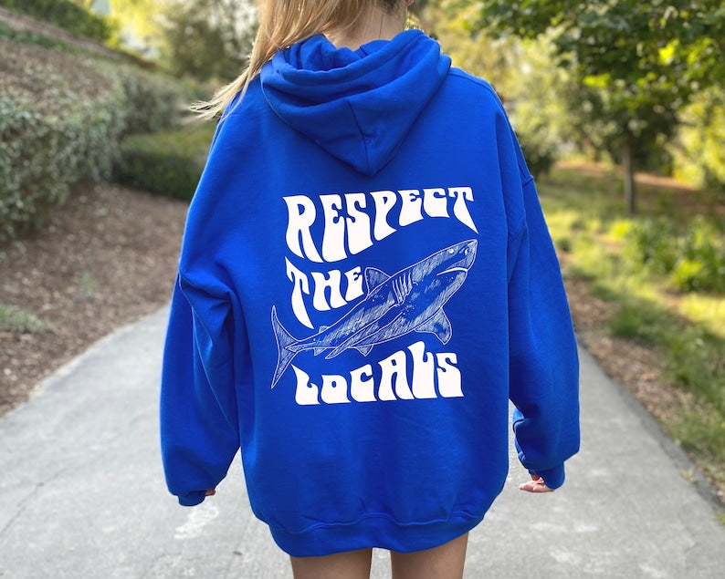 Respect The Locals Hoodie-lovefitte