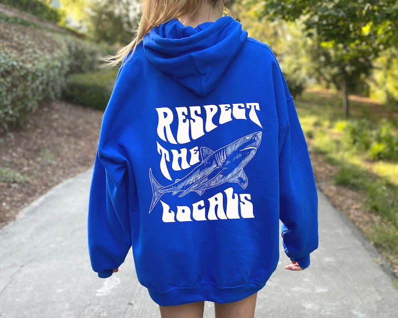 Respect The Locals Hoodie-lovefitte